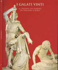 I Galati vinti. Il trionfo sui