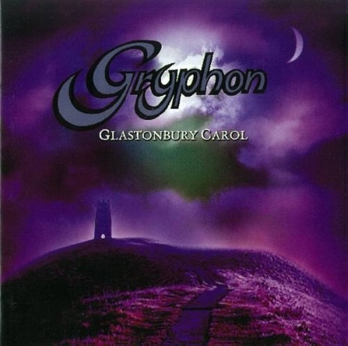 Gryphon glastonbury carol - gryphon,cd,glastonbury,