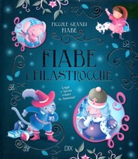 Fiabe filastrocche bambini - fiabe,