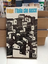 L'ITALIA CHE NASCE, Gioacchino Volpe, Vallecchi ed. 1968