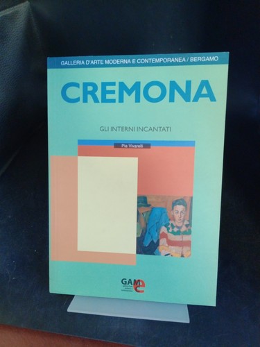 Cremona gli interni - cremona:, incantati