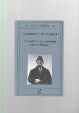 Georges Gurdjieff - Incontri