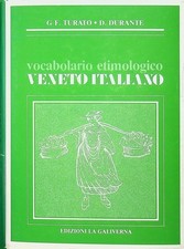 Vocabolario etimologico veneto-italiano.