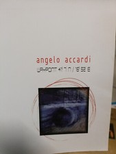 Angelo accardi a cura di Carmine D'Agostino e Piero boccuzzi catalogo 2009 