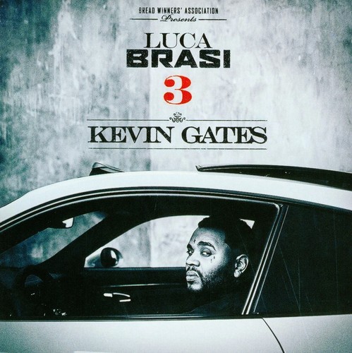 Kevin gates luca brasi 3 - -"luca,