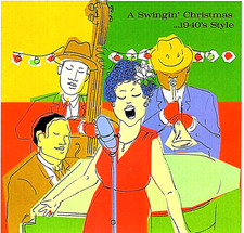 A Swingin' Christmas...1940's