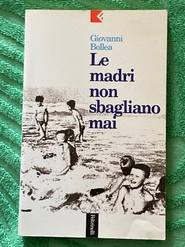 Madri non sbagliano mai - non,