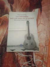LA CHITARRA DEL LIUTAIO D’ALMERIA Musica Lentini Riva 1°ed. ELLIN SELAE '17