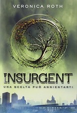 insurgent una scelta puo