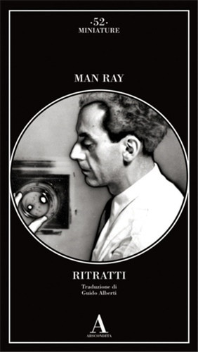 Man ray ritratti - ray.,