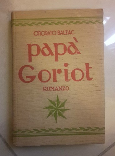 Papa goriot balzac - balzac, 1935