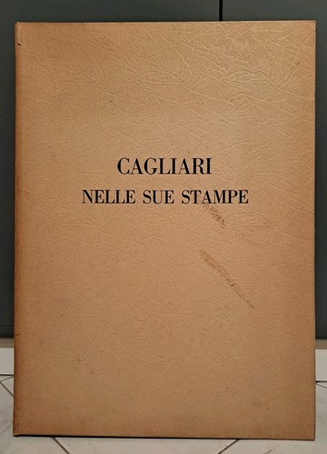 Cagliari nelle sue - cagliari,