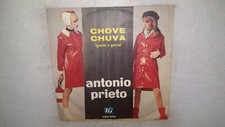 ANTONIO PRIETO   CHOVE CHUVA - SE VUOI BACIARMI...DAI