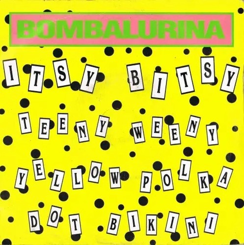 Bombalurina itsy bitsy - itsy, teeny