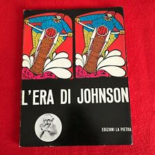 Kunzle David (a cura di) “L'era di Johnson” - La Pietra, 1968
