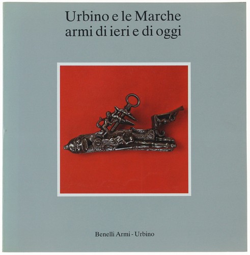Urbino marche armi di - urbino, le
