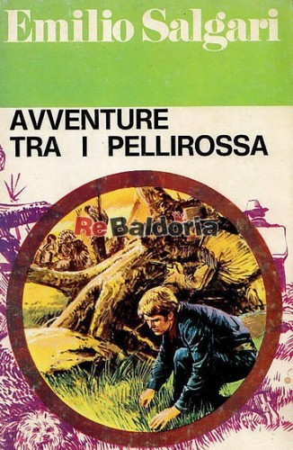 Avventure tra pellerossa - avventure, i