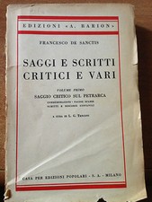 1936 DE SANCTIS - SAGGI E SCRITTI VARI - SAGGIO CRITICO SUL PETRARCA