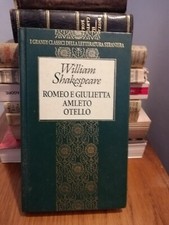 Shakespeare, Romeo e Giulietta, Amleto, Otello, Fabbri, 1996