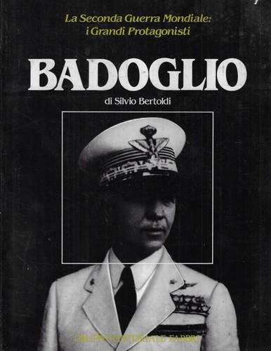 Badoglio silvio bertoldi - badoglio,