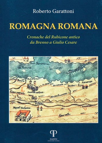 Romagna romana cronache del - romagna, romana.