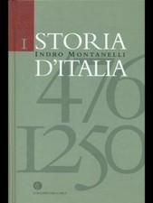 STORIA D'ITALIA : 476-1250 MONTANELLI INDRO MONTANELLI CORRIERE DELLA SERA 2003