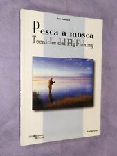 Pesca a Mosca Tecniche Fly Fishing Rowland 1a Edizione Canna Esca Salmone Trota