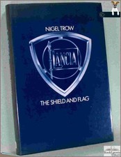 Lancia: The Shield and Flag - Trow/1st/HB/DJ/Transport/0715378821
