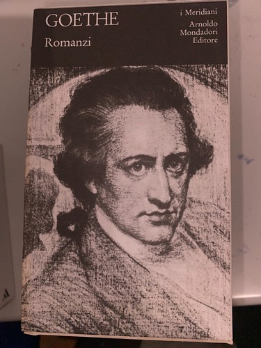 Goethe romanzi i meridiani - goethe,,