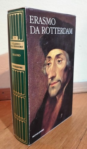 Erasmo rotterdam elogio - erasmo, da