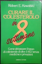 Robert E. Kowalski, Curare il