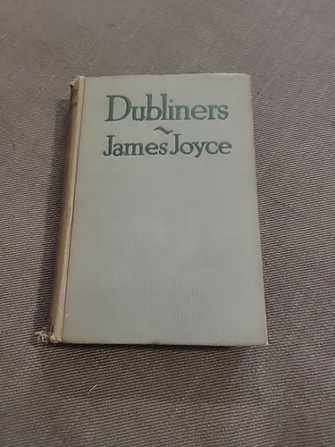 James joyce dubliners first - joyce,