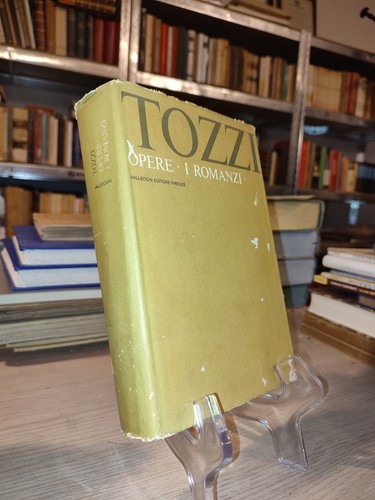 Tozzi opere i romanzi - tozzi,
