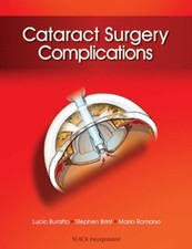 Cataract Surgery Complications. Buratto, Brint, Romano 9781617116087 New**