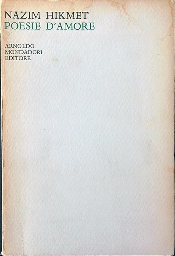 Poesie amore hikmet nazim - d'amore,