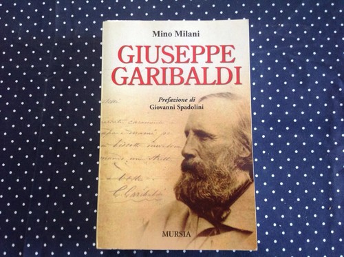 Mino milani giuseppe garibaldi - mino,