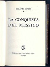 LA CONQUISTA DEL MESSICO -
