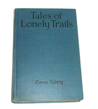 Tales of Lonely Trails Zane