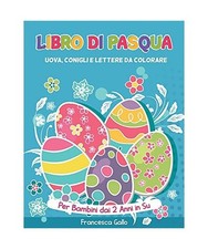 Libro Di Pasqua: Uova, Conigli