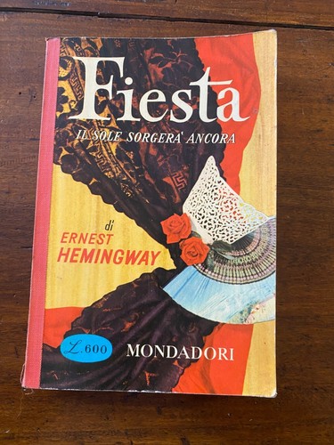 Fiesta sole sorgerà ancora - il,