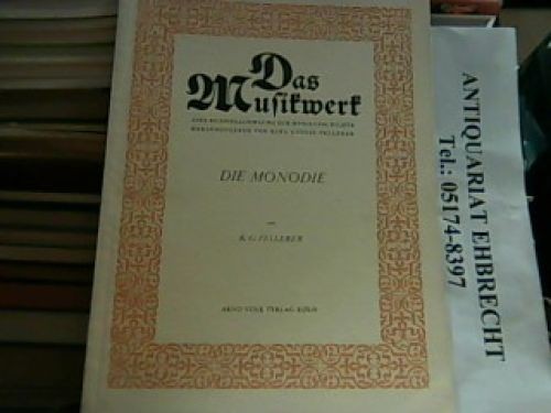 Die monodie das musikwerk - monodie.,