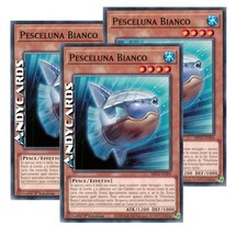 PESCELUNA BIANCO 3x • (White Sunfish) • Comune • MP25 IT304 • 1Ed • Yugioh!
