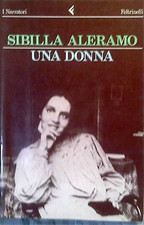 Aleramo, Sibilla. - Una donna
