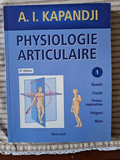 PHYSIOLOGIE ARTICULAIRE TOME 1