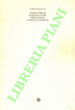 L'ultimo lavoro di Mario Ceroli, Marcello Jori, Piero Manai, Concetto Pozzati.