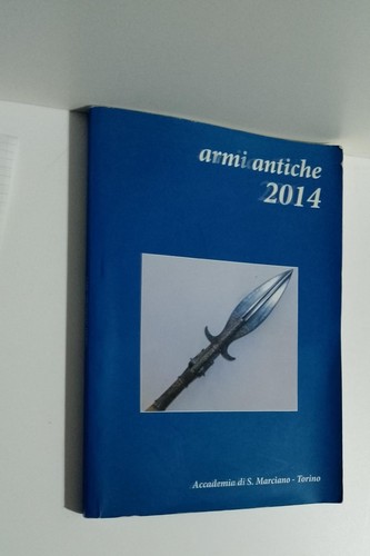 Armi antiche 2014 accademia - armi,