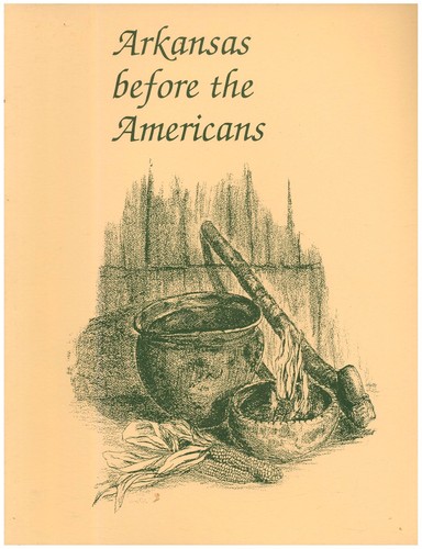 Arkansas before the - before, americans