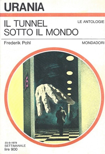 Tunnel sotto mondo pohl - il,