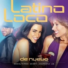 LATINO LOCO-DE NUEVO CD