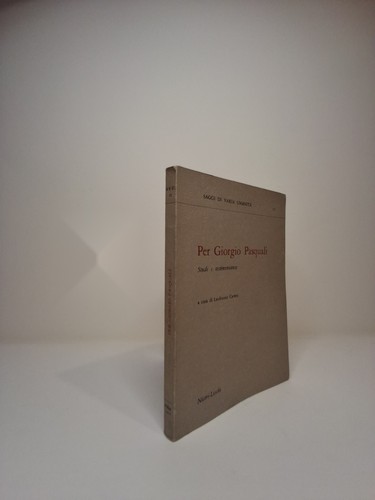 Per giorgio pasquali studi - pasquali,